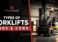 9 Forms of Forklifts: Which Forklift Must You Have?