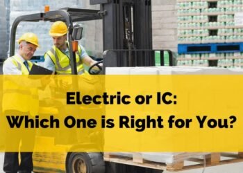 Inner Combustion or Electrical Forklifts: Which One is Proper for You?
