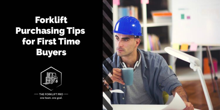 Forklift Buying Guidelines for First Time Patrons