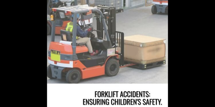 Forklift Injuries: Making sure Youngsters’s Protection.