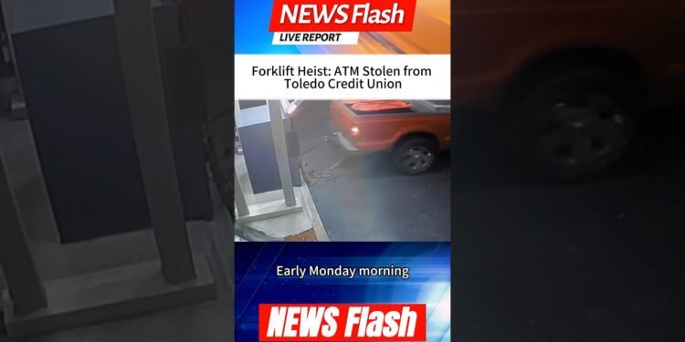 Forklift Heist: ATM Stolen from Toledo Credit score Union#information